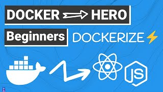 Docker from Zero to Hero  Dockerizing Full Stack Web App REACTJS amp NODEJS wdockercompose [upl. by Nwahsear]