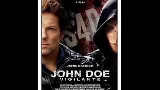 John Doe Vigilante 2014 HD [upl. by Refinne219]