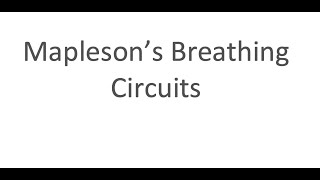 Maplesons Breathing Circuits for the Primary FRCA [upl. by Aires]