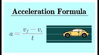 Acceleration Formula with Velocity and Time [upl. by Ayotyal]