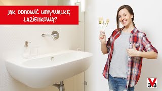 Farby renowacyjne V33  Jak odnowić umywalkę łazienkową [upl. by Kendal]