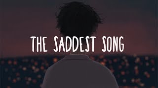 The Saddest Song Lyrics  Alec Benjamin [upl. by Lukey]