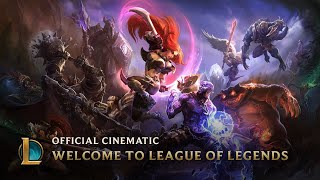 Welcome to League of Legends  Official Cinematic [upl. by Aviva]