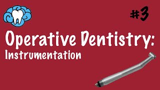 Operative Dentistry  Instrumentation  INBDE ADAT [upl. by Adnolor]