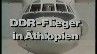 DDRFlieger in Äthiopien 1985 [upl. by Natka80]