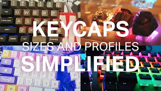 Mechanical keyboard keycap sizes amp profiles SIMPLIFIED [upl. by Roter]