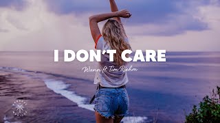 Wann  I Dont Care Lyrics ft Tim Riehm [upl. by Maggie452]