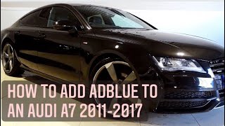 How to add AdBlue to an Audi A7 20112017  refilling your Audi AdBlue [upl. by Nynnahs]