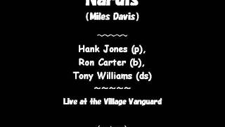 Nardis Miles Davis  Hank Jones p Ron Carter b Tony Williams ds [upl. by Allina373]