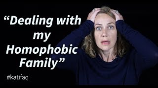 How to deal with a homophobic family  Kati Morton [upl. by Turley]