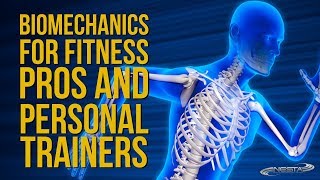 Biomechanics for Fitness Pros and Personal Trainers [upl. by Nyliram39]