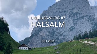 Berchtesgaden Wanderung zur Halsalm  Urlaubs Vlog 7 [upl. by Hillyer694]