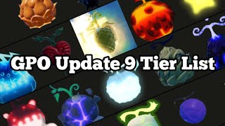 GPO Fruit Tier List Update 9 [upl. by Eanil628]