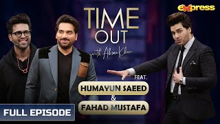 Humayun Saeed amp Fahad Mustafa  Episode 01  Time Out Ahsan Khan [upl. by Araes]