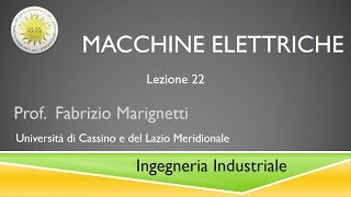 Macchine elettriche Lez 22 [upl. by Wes245]