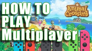 How to Play Multiplayer in Animal Crossing New Horizons  All Modes local 1 switch co op online [upl. by Bills]