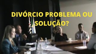 AUDIÊNCIA DE DIVÓRCIO [upl. by Vitek]