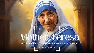 Mother Teresa Biography in English  Selfless Life [upl. by Munster]