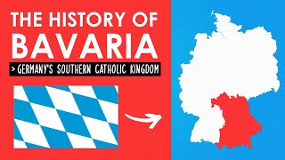 A Brief History Of BAVARIA Germanys Southern Catholic Kingdom [upl. by Chet]