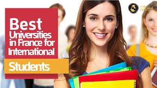 5 Best Universities in France for International Students [upl. by Sane]