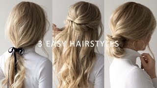 THREE 3 MINUTE EASY HAIRSTYLES 💕  2019 Hair Trends [upl. by Eniawtna]