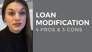 4 Pros and 3 Cons of a Loan Modification [upl. by Godart]