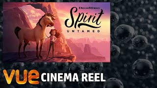 Vue Cinema Reel Spirit Untamed [upl. by Cad960]