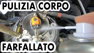 PULIZIA CORPI FARFALLATI AUTO [upl. by Naujuj333]