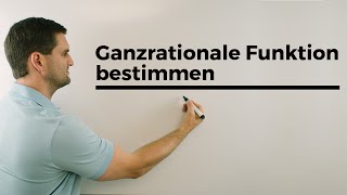 Ganzrationale Funktion bestimmen Ablauf Steckbriefaufgaben Rekonstruktion von Funktionen [upl. by Cunningham]