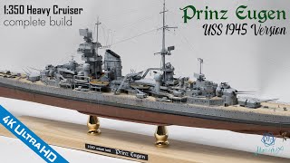 Heavy Cruiser Prinz Eugen 1350 1945 USS Ver  Full Build [upl. by Seagrave]