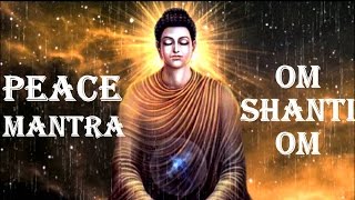 PEACE MANTRA  OM SHANTI OM [upl. by Niggem]