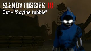 Slendytubbies 3 soundtrack Scythe tubbie [upl. by Llenyr]