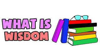 What is Wisdom  Explained in 2 min [upl. by Cressy867]