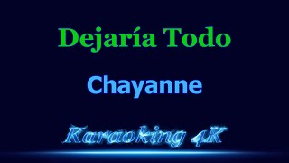 Chayanne Dejaría Todo Karaoke 4K [upl. by Ressler]