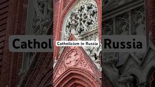 The Roman Catholic Presence In Russia [upl. by Rowell]