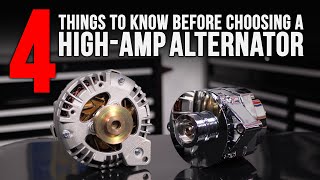 How to Choose a HighAmp Alternator [upl. by Annuhsal615]