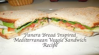 Panera Bread Inspired Mediterranean Veggie Sandwich Vegan [upl. by Nyrb106]