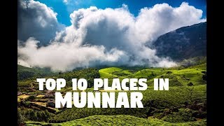 Top 10 Places to Visit in Munnar [upl. by Maurilla]