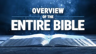 Overview of the Entire Bible in 17 Minutes [upl. by Ilka8]