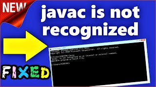 javac is not recognized as an internal or external command Windows 10 \ 8 \ 7 Fixed [upl. by Oal]