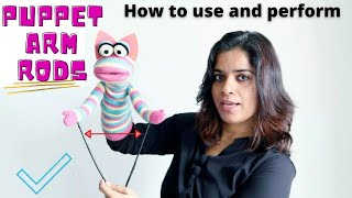 How To Use Puppet Hand Rods  Puppetry techniques  Arm Rods [upl. by Chirlin]