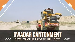 Gwadar Cantonment Development Update  Gwadar Cantt July 2022 [upl. by Konstanze]