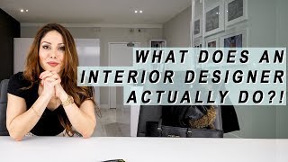 What Does An Interior Designer ACTUALLY Do [upl. by Inez]