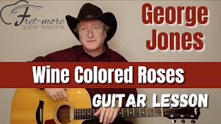 Wine Colored Roses  George Jones Guitar Lesson  Tutorial [upl. by Eihcra]