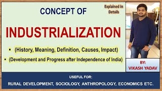 Industrialization  History meaning Definition cause amp Impact  complete notes in English [upl. by Bozuwa]