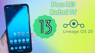 LineageOS 200  UNOFFICIAL  Poco M3  Redmi 9T  Android 13 [upl. by Aicul]