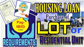 Pag IBIG Housing Loan Requirements  Purchase of LotResidential Unit [upl. by Celine]