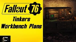 Fallout 76 Tinkers Workbench Plans Location [upl. by Atsillak]