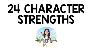 24 Character Strengths Explained [upl. by Arim671]