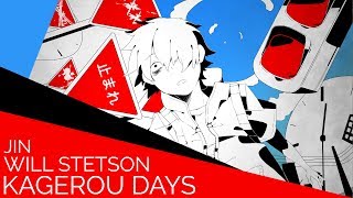 Kagerou Days English Cover【Will Stetson】「カゲロウデイズ」 [upl. by Sirovart]